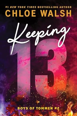 Keeping 13- Chloe Walsh