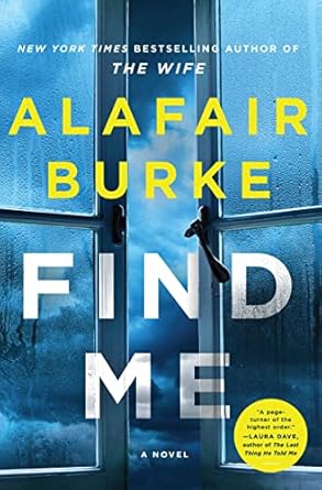 Find Me- Alafair Burke