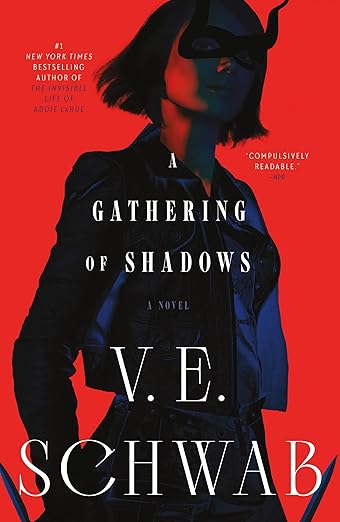 A Gathering of Shadows: A Novel- V.E. Schwab