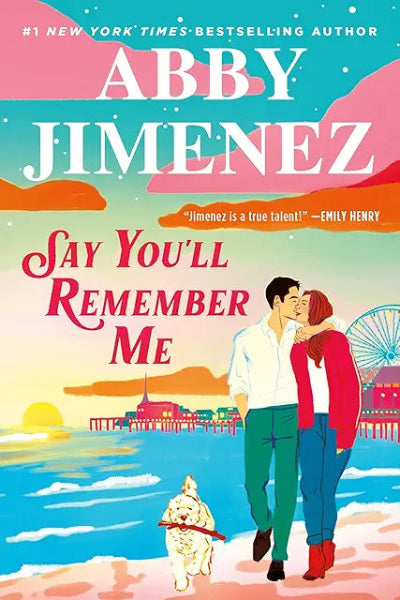 Say You'll Remember Me- Abby Jimenez