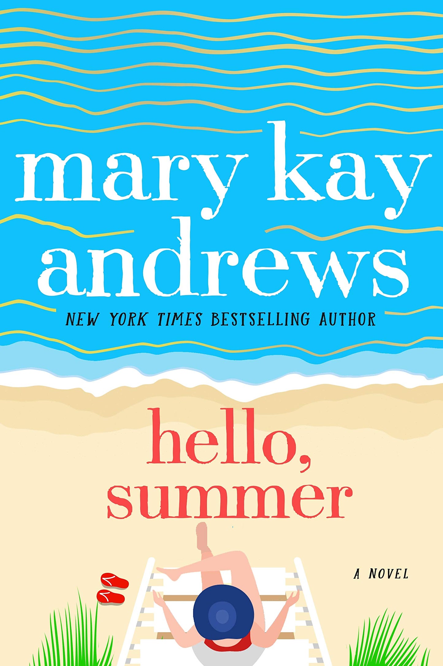 Hello, Summer- Mary Kay Andrews