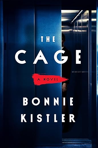 The Cage- Bonnie Kistler