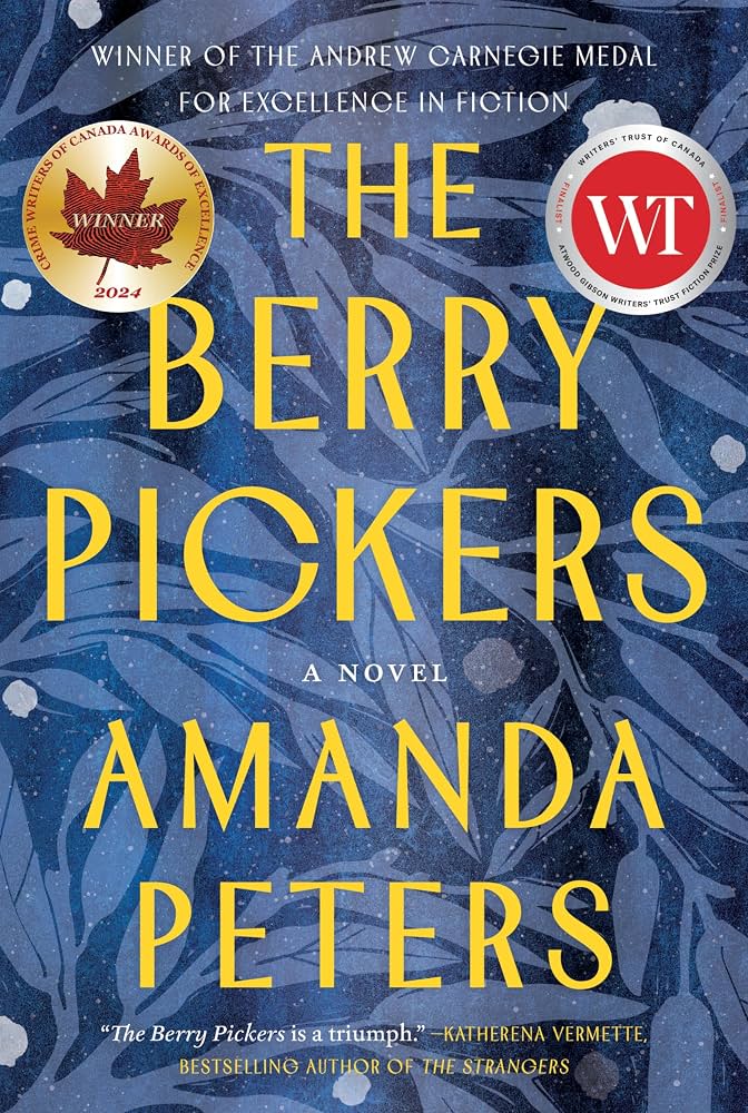 The Berry Pickers: A Novel by Amanda Peters