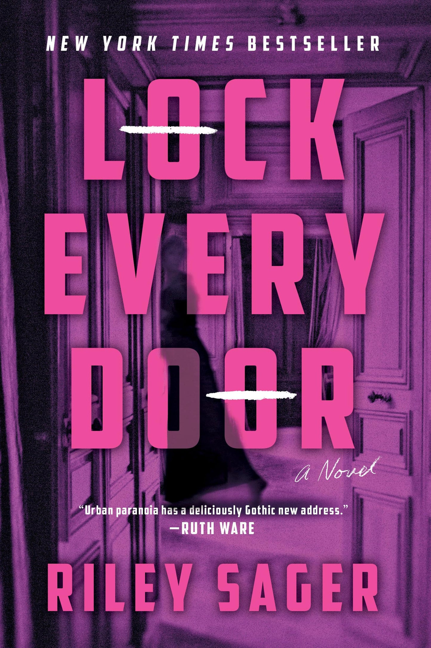 Lock Every Door- Riley Sager