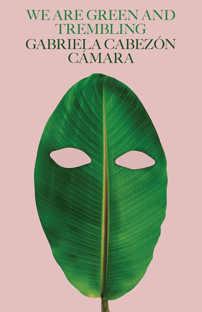 We Are Green and Trembling cover image
