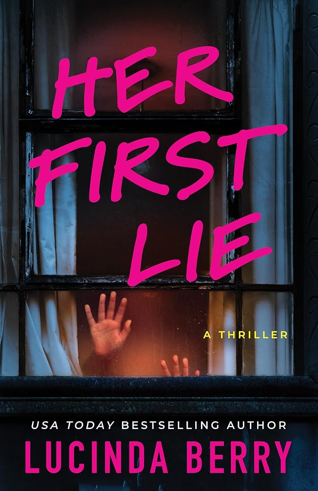 Her First Lie: A Thriller cover image