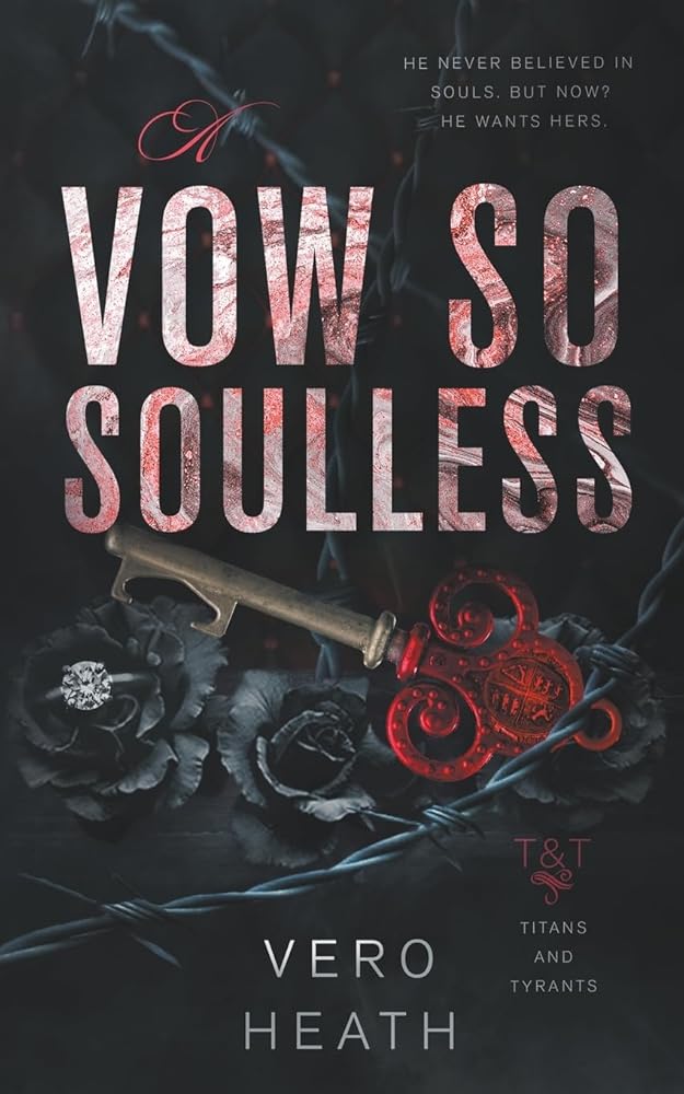 A Vow So Soulless: A Dark Mafia Romance (Titans and Tyrants) cover image