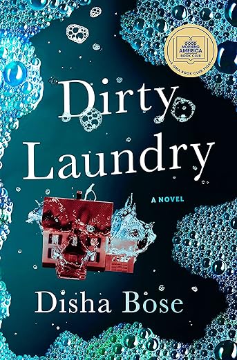 Dirty Laundry- Disha Bose