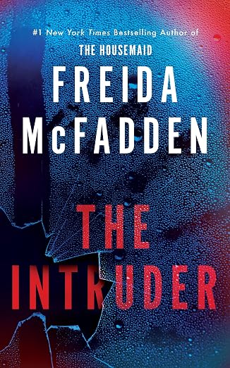 The Intruder by Freida Mcadden