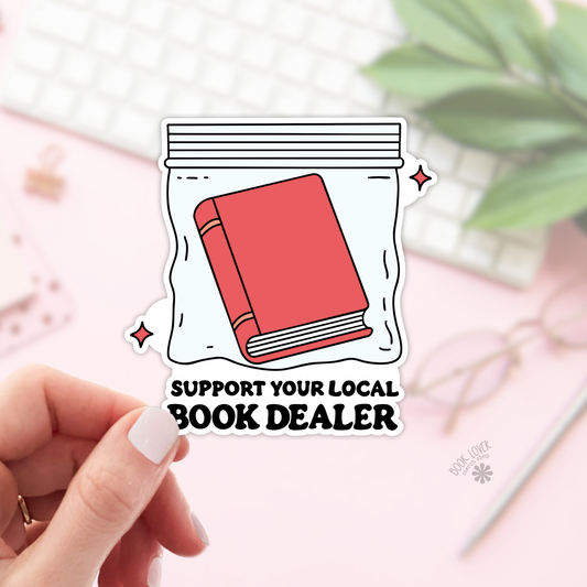Support Your Local Book Dealer Stickers / Bookish Stickers: 2''