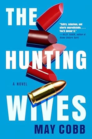 The Hunting Wives- May Cobb