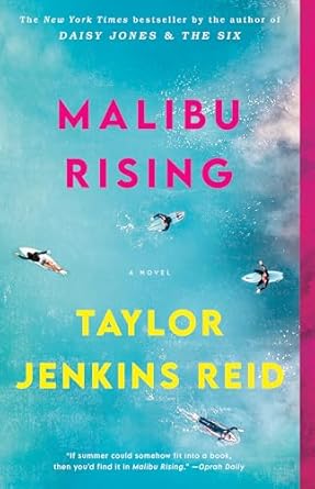 Malibu Rising- Taylor Jenkins Reid