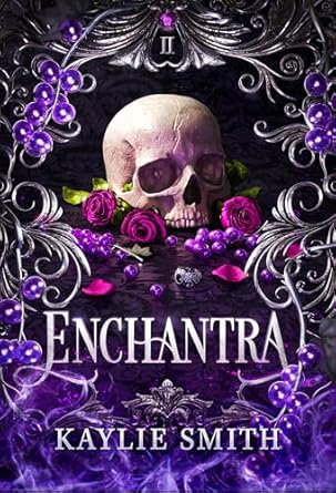 Enchantra- Kaylie Smith