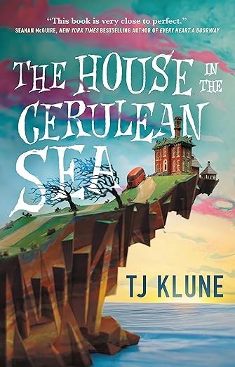 PRE-ORDER : The House in the Cerulean Sea by T. J. Klune