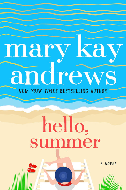 Hello, Summer- Mary Kay Andrews