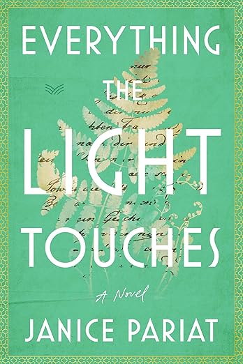 Everything The Light Touches- Janice Pariat