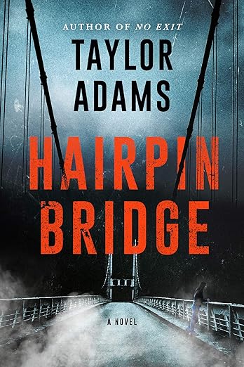 Hairpin Bridge- Taylor Adams