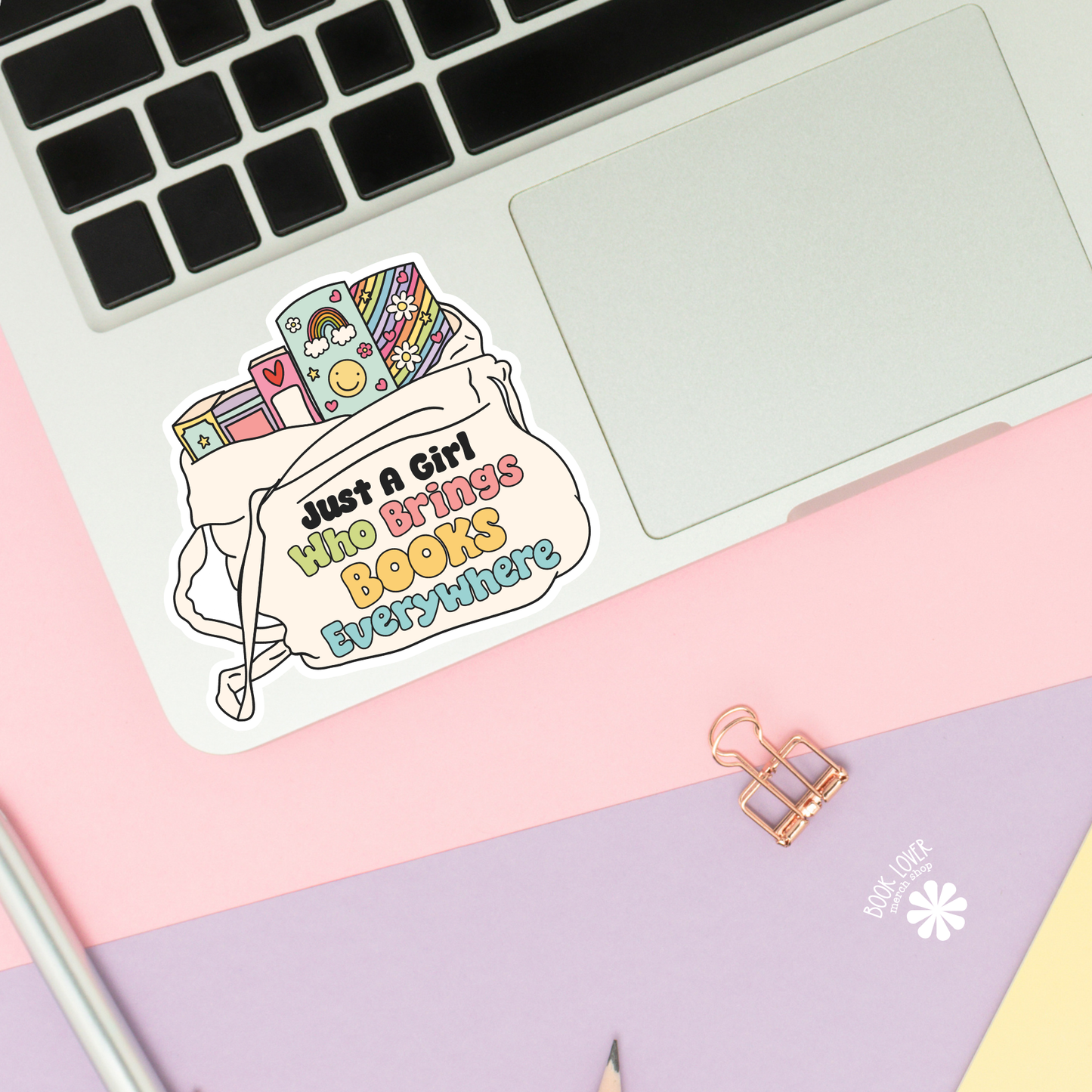 Just a Girl Who Brings Books Everywhere Stickers
