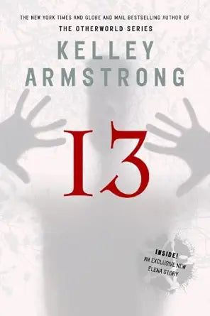 Thirteen: A Women of the Otherworld Novel (The Women of the Otherworld Series) cover image