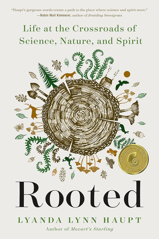 Rooted: Life at the Crossroads of Science, Nature, and Spirit cover image