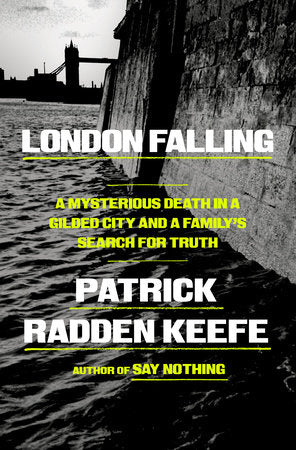 London Falling: A Mysterious Death in a Gilded City and a Family's Search for Truth cover image