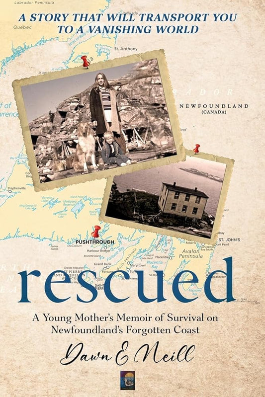 Rescued: A Young Mother's Memoir of Survival on Newfoundland's Forgotten Coast cover image