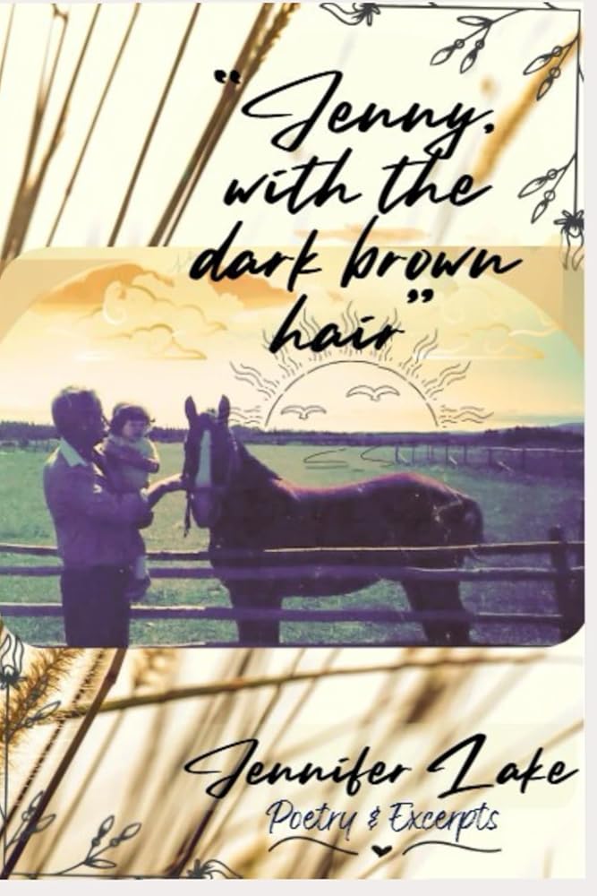 "Jenny, with the dark brown hair": Poetry & Excerpts cover image