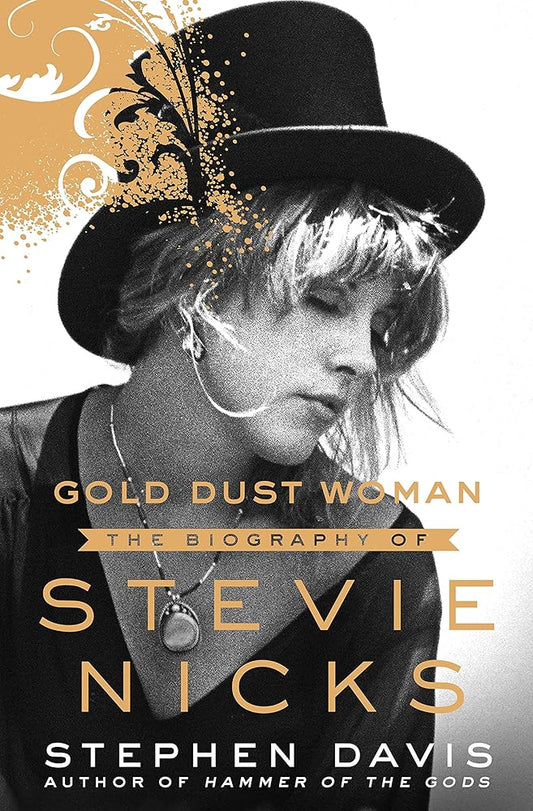 Gold Dust Woman: The Biography of Stevie Nicks cover image