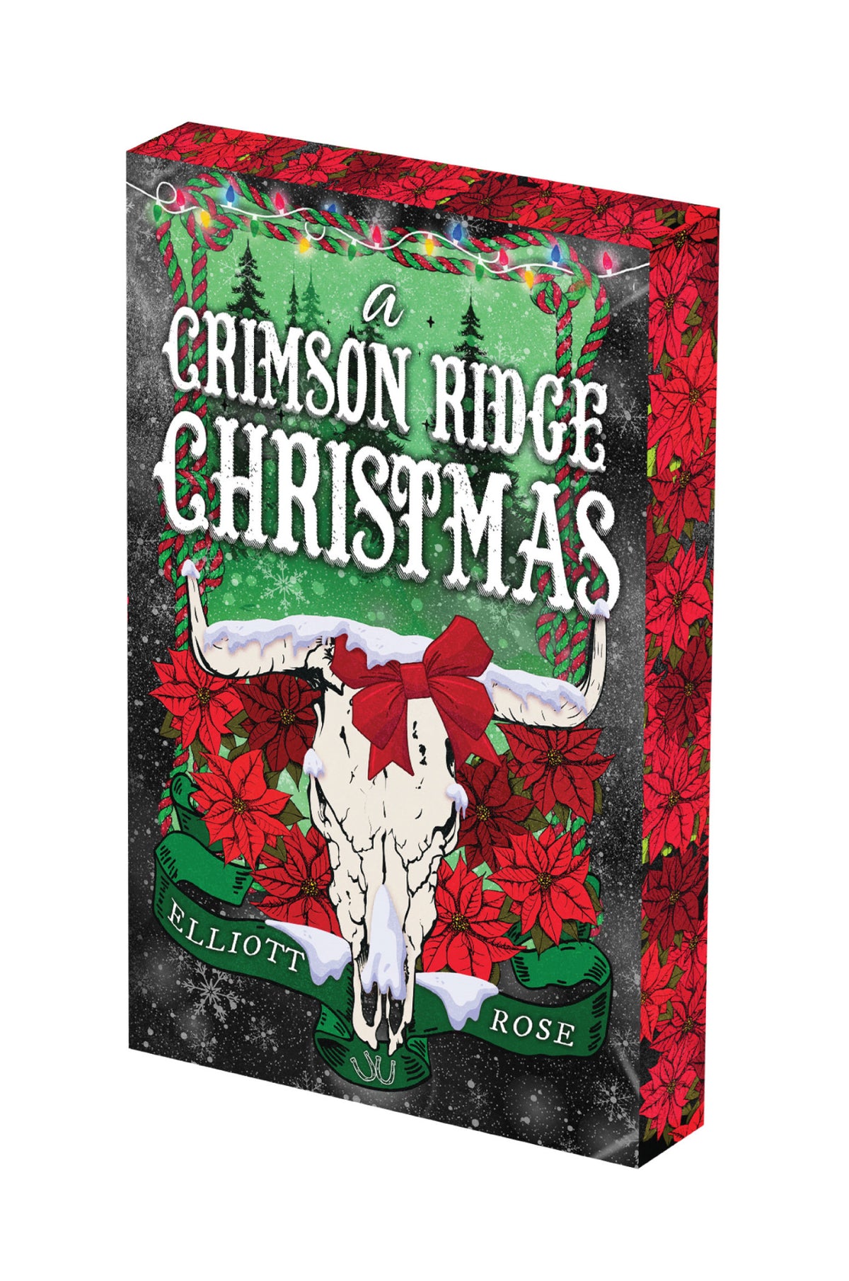 A Crimson Ridge Christmas: Deluxe Limited Edition by Elliott Rose