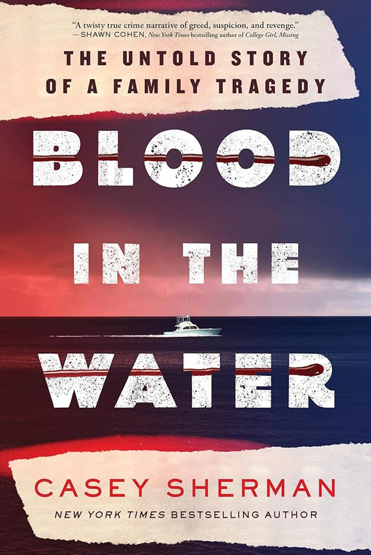 Blood in the Water: The Untold Story of a Family Tragedy cover image
