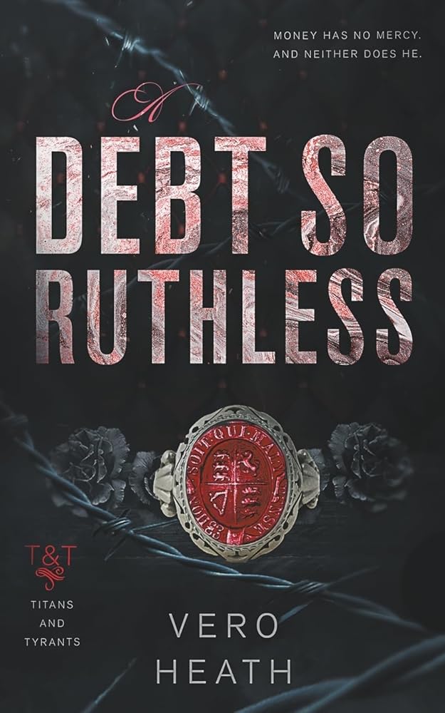 A Debt So Ruthless (Titans and Tyrants) cover image