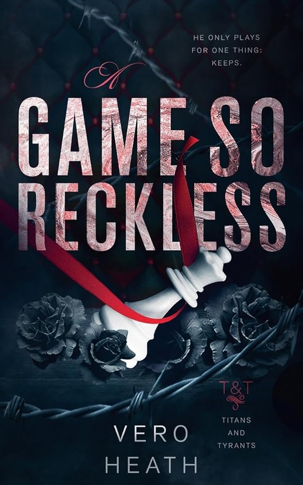 A Game So Reckless (Titans and Tyrants) cover image