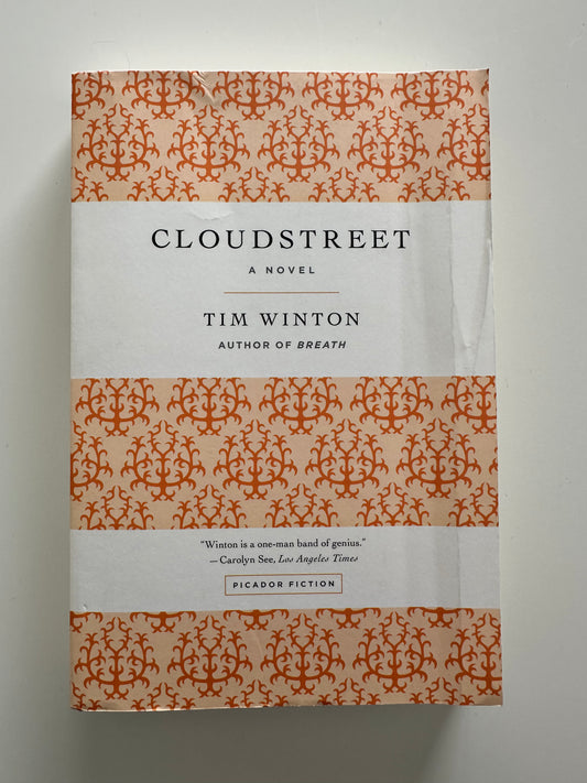 Cloudstreet- Tim Winton (Pre-Loved)
