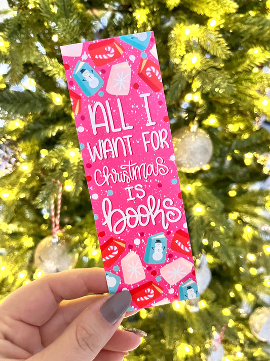 All I Want For Christmas is Books Bookmark- Emily Cromwell Designs