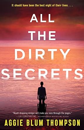All the Dirty Secrets- Aggie Blum Thompson