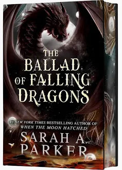 The Ballad of Falling Dragons: A Novel (The Moonfall Series, 2) by Sarah A. Parker