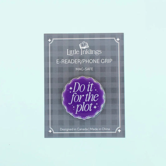 Do It For the Plot - Phone/E-Reader Grip
