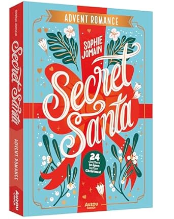 Secret Santa- Sophie Jomain (A Chapter a Day Advent Novel)