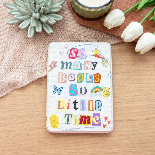 So Many Books, So Little TIme Kindle Case: Kindle Paperwhite 12 (2024 model) (includes Colorsoft and Signature 12)